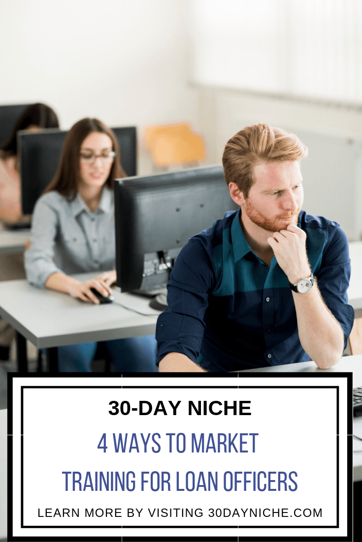 4 Ways To Market Training For Loan Officers